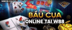 Hướng dẫn cách chơi Bầu Cua online tại W88