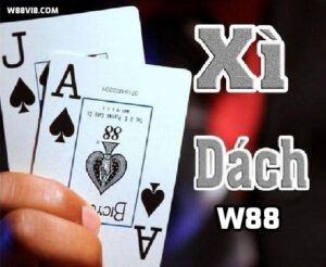 Hướng dẫn cách chơi Xì dách/Blackjack tại W88